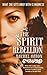 The Spirit Rebellion (The Legend of Eli Monpress, #2)