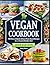 Vegan Cookbook: 365 Days of...
