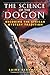 The Science of the Dogon Decoding the African Mystery Tradition by Scranton, Laird [Inner Traditions,2006] (Paperback)