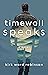 Timewall Speaks: A Novel (T...