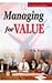 Managing for Value by S.S. Iyer