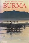 Collins illustrated guide to Burma Collins illustrated guide to Burma