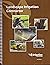 Landscape Irrgation Contractor Workbook 2 E by Irrigation Association