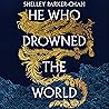 He Who Drowned th...