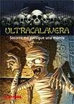 Socorro, me persigue una momia / Help, A Mummy is Following Me! (Ultracalavera / Ultra Skull) (Spanish Edition)