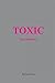 Toxic