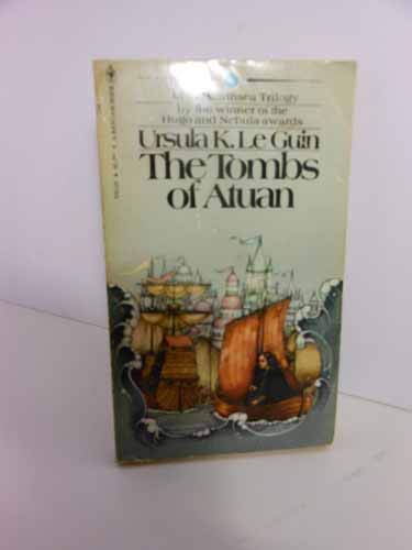 The Tombs of Atuan Please See MY Photo of Cover -- it May Differ