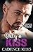Only a Kiss (Breaking the Rules #1)
