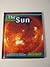 The Sun (First Biographies)