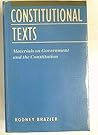 Constitutional texts: Materials on government and the Constitution