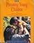 Parenting young children: Helpful strategies based on Systematic Training for Effective Parenting (STEP) for parents of children under six by Don C Dinkmeyer (1989-05-03)