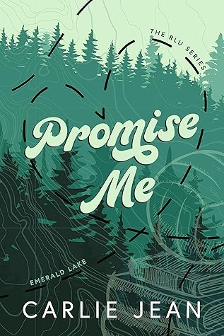 Promise Me (RLU #1)