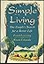 Simple Living: One Couple's Search for a Better Life