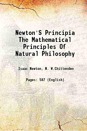 Newton'S Principia The Mathematical Principles Of Natural Philosophy [Hardcover] [Hardcover]