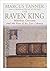 The Raven King : Matthias Corvinus and the fate of his lost library