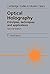 [(Optical Holography : Prin...