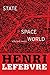 State, Space, World: Selected Essays by Lefebvre, Henri(March 24, 2009) Paperback