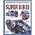 Super Bikes (Monster Machines)