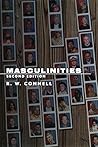 Masculinities by Connell, R. W. (2005) Paperback by Raewyn W. Connell