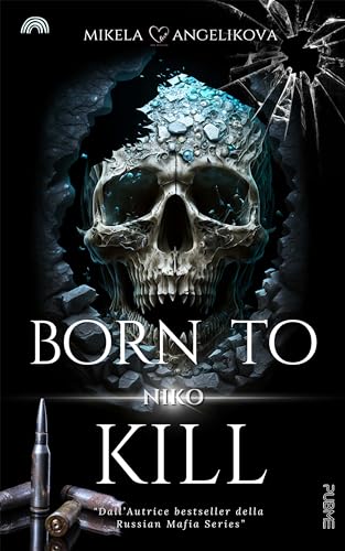 Niko: Born To Kill (Collana Darklove) (PubMe Romance) (Italian Edition)