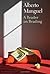 A Reader on Reading 1st (first) Edition by Manguel, Alberto published by Yale University Press (2010)