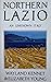 Northern Lazio: An Unknown Italy