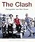 The Clash. by Bob Gruen (2003-12-31)