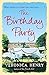 The Birthday Party by Veronica Henry