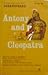 Antony and Cleopatra (The Folger Library general reader's Shakespeare)