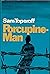 Porcupine-Man by Sam Toperoff