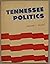 Tennessee Politics: A Progr...