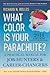 What Color Is Your Parachute? 2014 (Turtleback School & Library Binding Edition) by Richard Nelson Bolles (2014-08-14)