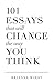 101 Essays That Will Change The Way You Think