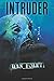 Intruder by Dan Foley (2015-01-28)