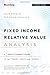 (Fixed Income Relative Value Analysis: A Practitioners Guide to the Theory, Tools, and Trades + Website (Bloomberg Financial)) [By: Huggins, Doug] [May, 2013]