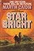 Star Bright by Martin Caidin (1989-12-30)