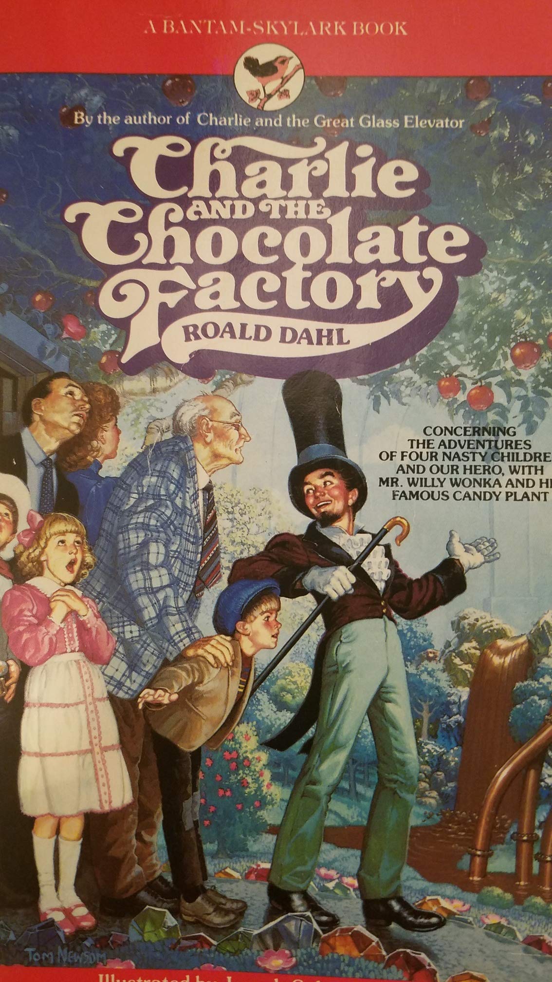 Charlie and the Chocolate Factory Concerning the Adventures of Four Nasty Children and Our Hero, With Mr. Willy Wonka and His Famous Candy Plant