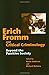 Erich Fromm and Critical Criminology: BEYOND THE PUNITIVE SOCIETY (1999-12-16)