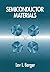 Semiconductor Materials (Physical Sciences References) by Lev I. Berger (1996-12-13)