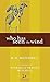 Who Has Seen the Wind (New ...