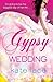Gypsy Wedding by Kate Lace ...