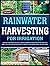 Rainwater Harvesting For Ir...