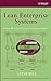 Lean Enterprise Systems: Using IT for Continuous Improvement: 1st (First) Edition