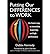 [(Putting Our Differences to Work: The Fastest Way to Innovation, Leadership, and High Performance )] [Author: Debbe Kennedy] [Jul-2008]