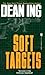 Soft Targets by Dean Ing (1996-03-15)