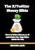 The X/Twitter Money Bible: ...