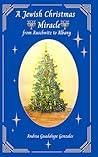 A Jewish Christmas Miracle by Andrea Guadalupe Gonzales