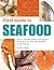 Field Guide to Seafood by Green, Aliza (2007) Paperback