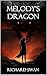Melody's Dragon