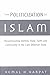 [(The Politicization of Islam : Reconstructing Identity, State, Faith and Community in the Late Ottoman State)] [By (author) Kemal H. Karpat] published on (December, 2002)